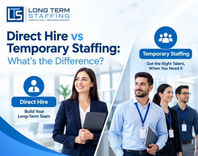 Direct Hire vs Temporary Staffing: What’s the Difference?