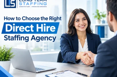 How to Choose the Right Direct Hire Staffing Agency